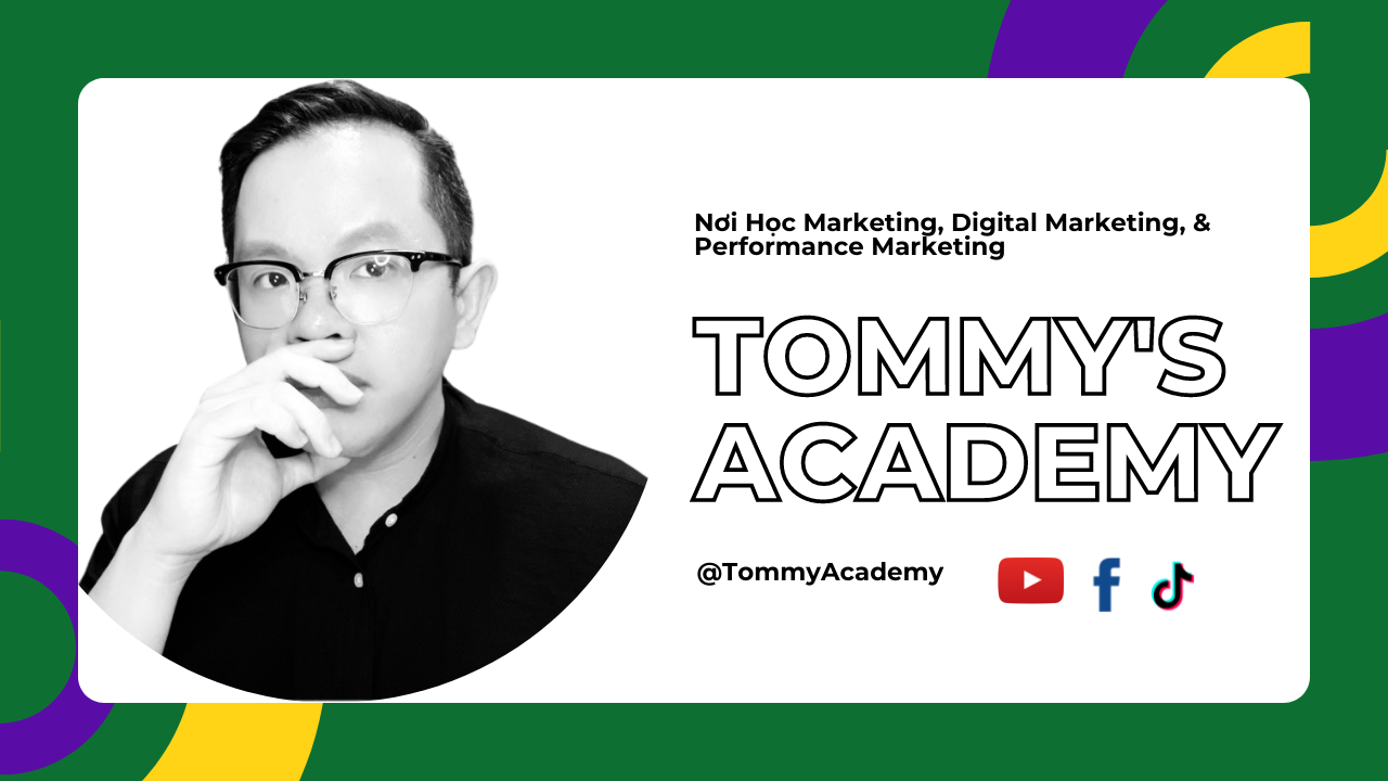 Về Dự Án TOMMY Academy – Nơi học Marketing, Digital Marketing, Performance Marketing